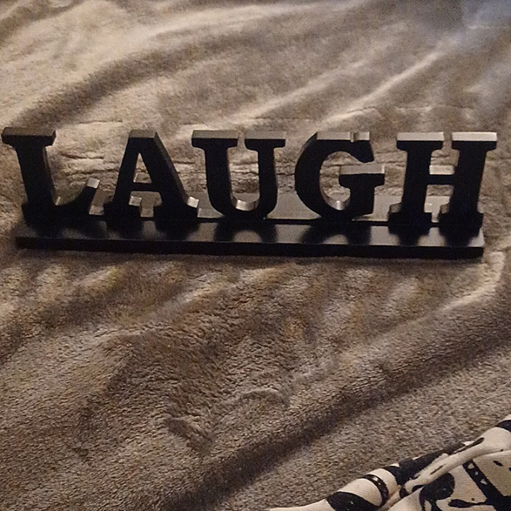 LAUGH BLACK SIGN NEW NO TAG